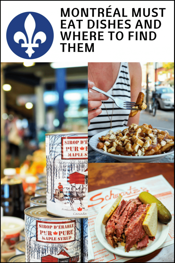 Montreal must eat dishes