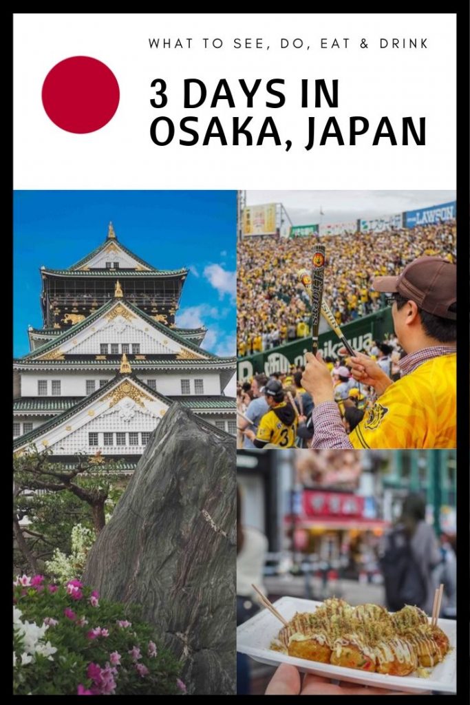 3 days in Osaka