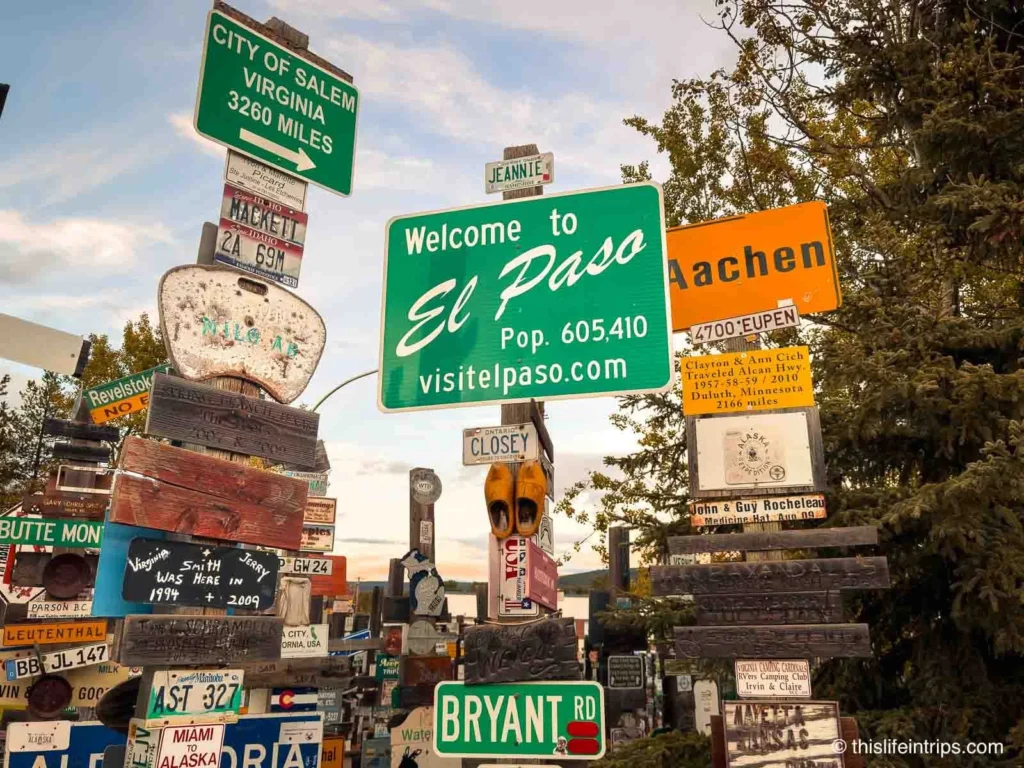 Welcome to El Paso sign in the Sign Post Forest watson lake yukon